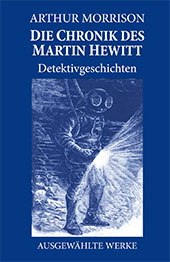 Bild der Detektivgeschichten Die Chronik des Martin Hewitt